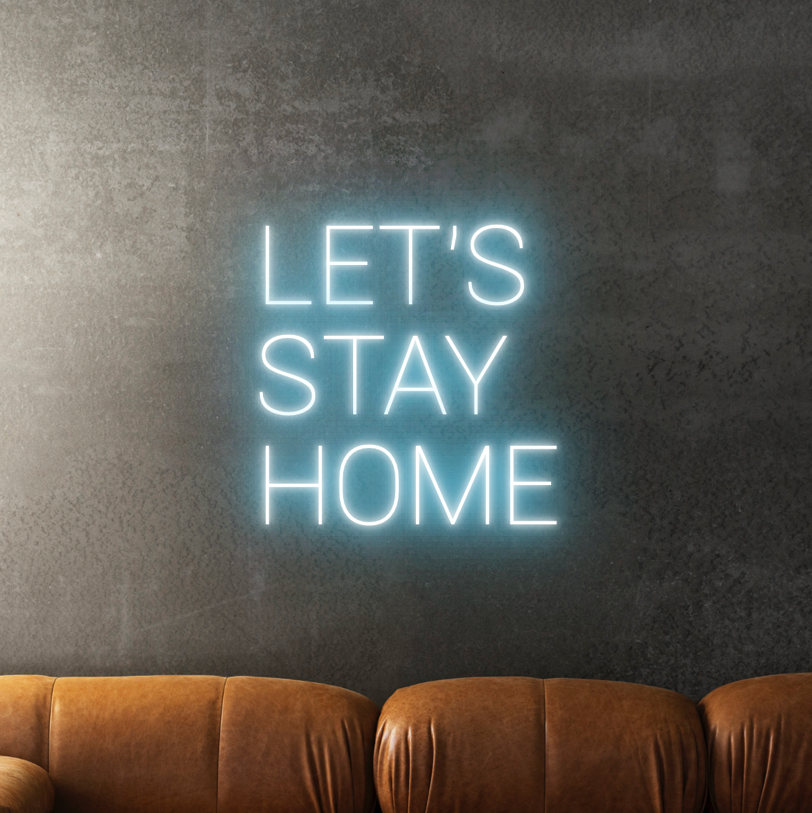 Let's Stay Home Neon Sign 100cm | Cozy Handmade LED Decor