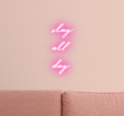Slay All Day LED Neon Sign 