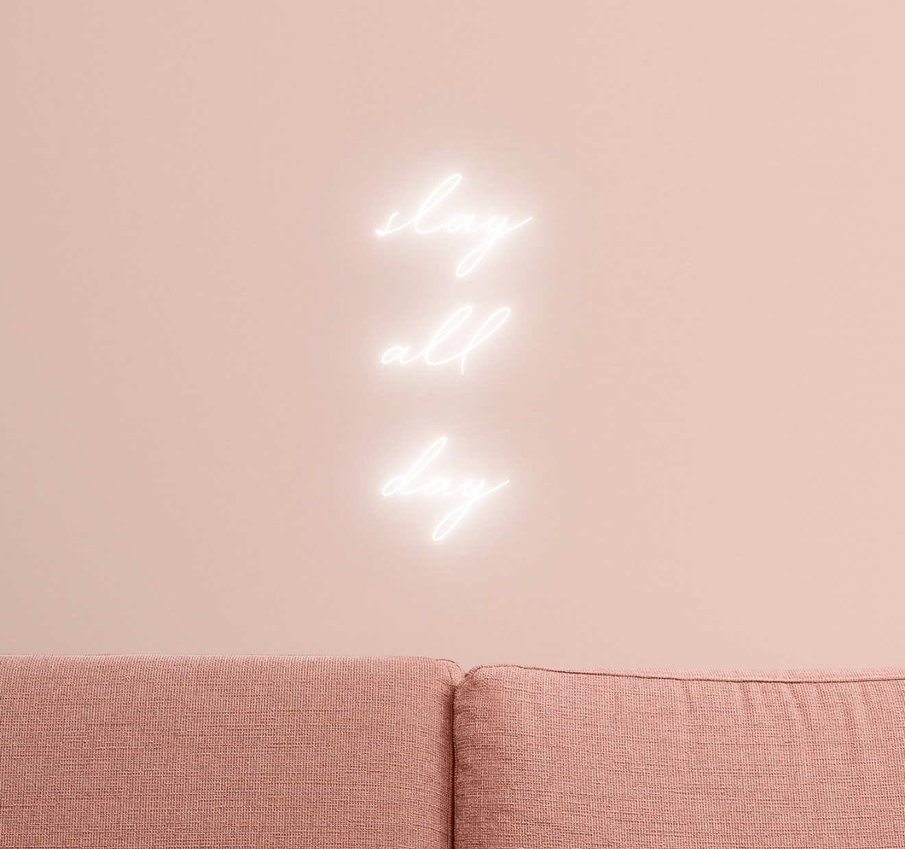 Slay All Day LED Neon Sign