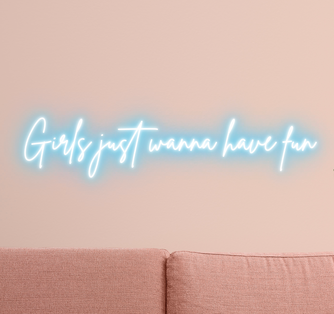 Girls Just Wanna Have Fun Neon Sign | 100cm LED Wall Light