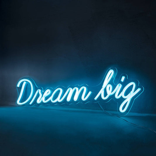 Dream Big LED Neon Sign