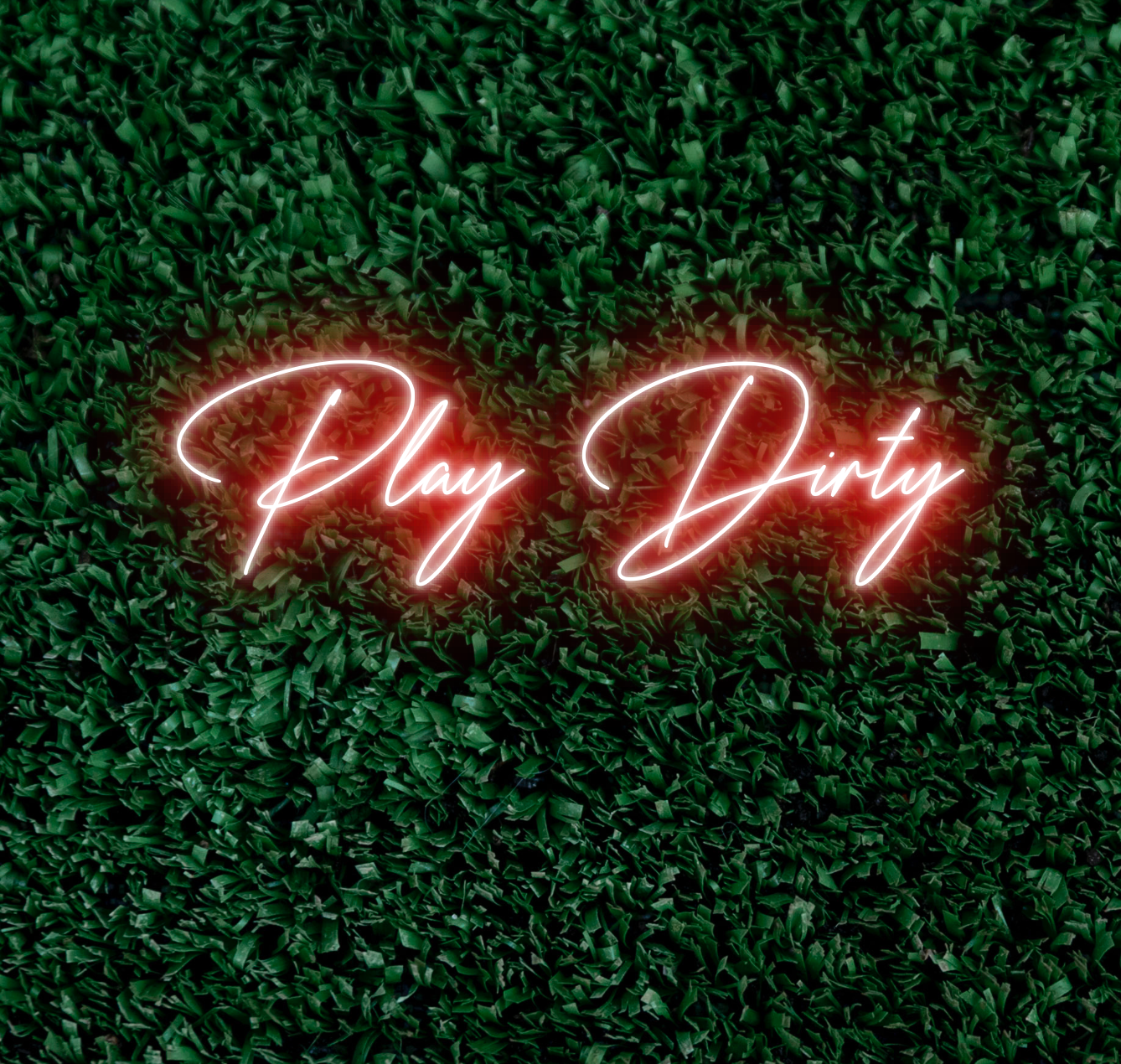 Play Dirty Neon Sign LED