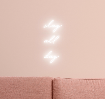 Slay All Day LED Neon Sign 