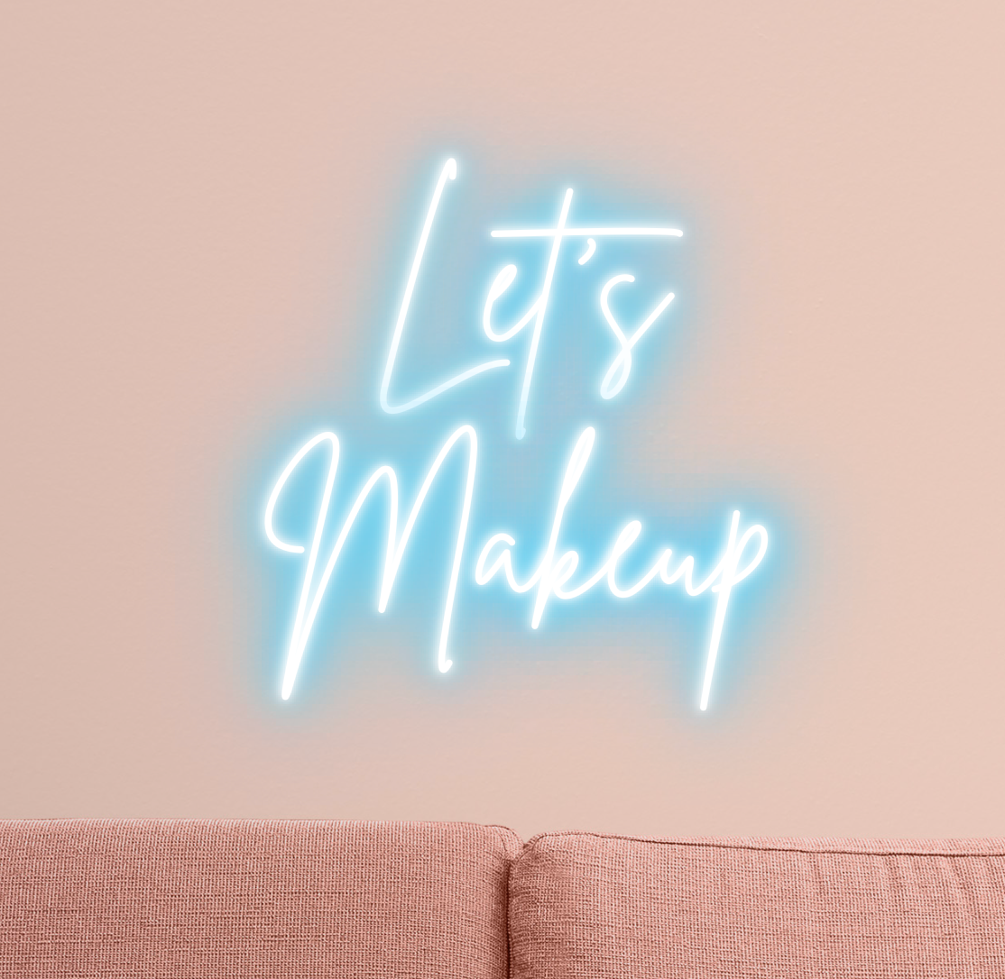 Lets Make-up LED Neon Sign