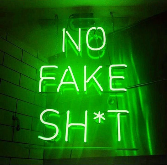 No Fake Sh*t Neon Sign